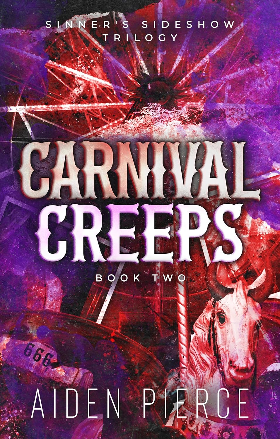 Carnival Creeps by Aiden Pierce